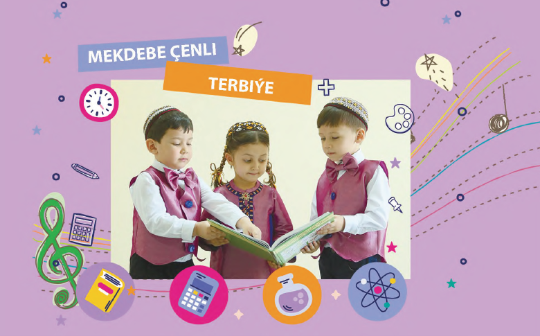 TÄZE TARYHY EÝÝAMDA BILIM ÖZGERTMELERINI DURMUŞA GEÇIRMEKDE MEKDEBE ÇENLI BILIM EDARALARYNDA ALNYP BARYLÝAN IŞLER